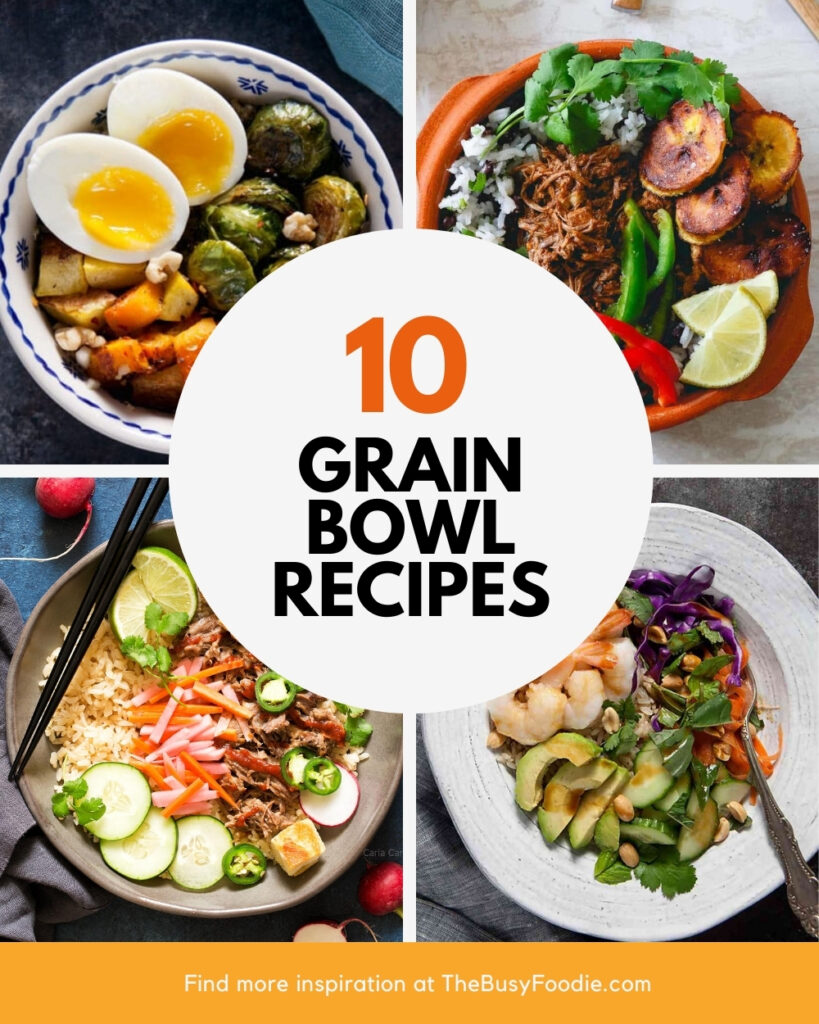 Collage of four grain bowls with a text overlay reading 10 grain bowl recipes. 